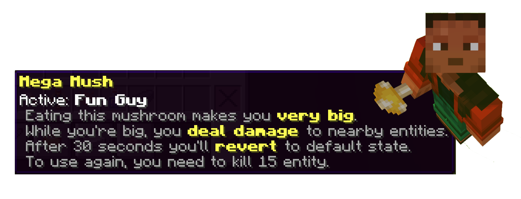 Mega Mush